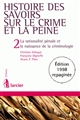 Histoire des savoirs sur le crime et la peine : 2 : La rationalité pénale et la naissance de la criminologie