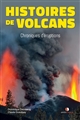Histoires de volcans : chroniques d'éruptions