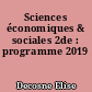 Sciences économiques & sociales 2de : programme 2019