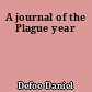 A journal of the Plague year
