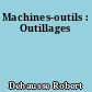 Machines-outils : Outillages