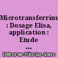 Microtransferrinurie : Dosage Elisa, application : Etude transversale chez des sujets exposés professionnellement à des solvants organiques