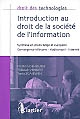 Introduction au droit de la société de l'information : synthèse en droits belge et européen : convergence télécoms, audiovisuel, internet