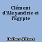 Clément d'Alexandrie et l'Égypte