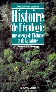 Histoire de l'écologie : une science de l'homme et de la nature