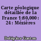 Carte géologique détaillée de la France 1:80,000 : 24 : Mézières