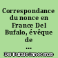 Correspondance du nonce en France Del Bufalo, évêque de Camerino : 1601-1604