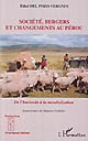 Société, bergers et changements au Pérou : de l'hacienda à la mondialisation