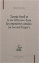 George Sand et la vie littéraire dans les premières années du Second Empire