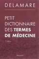 Petit dictionnaire des termes de médecine