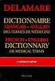 Dictionnaire français-anglais des termes de médecine : = English-french dictionary of medical terms