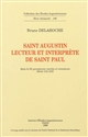 Saint Augustin, lecteur et interprète de saint Paul : dans le "De peccatorum meritis et remissione"...