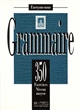 Grammaire : cours de civilisation française de la Sorbonne : 350 exercices niveau moyen