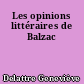 Les opinions littéraires de Balzac