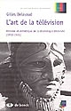 L'art de la télévision : histoire et esthétique de la dramatique télévisée : 1950-1965