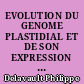 EVOLUTION DU GENOME PLASTIDIAL ET DE SON EXPRESSION CHEZ LES VEGETAUX SUPERIEURS PARASITES