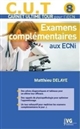 Examens complémentaires : aux ECNi