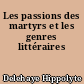 Les passions des martyrs et les genres littéraires