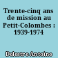 Trente-cinq ans de mission au Petit-Colombes : 1939-1974