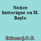 Notice historique su M. Bayle