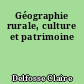 Géographie rurale, culture et patrimoine