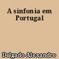 A sinfonia em Portugal