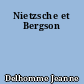 Nietzsche et Bergson