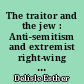 The traitor and the jew : Anti-semitism and extremist right-wing nationalism in Québec from 1929 to 1939