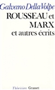 Rousseau et Marx : et autres essais de critique matérialiste