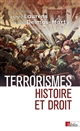 Terrorismes : histoire et droit