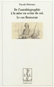 De l'autobiographie à la mise en scène de soi : le cas Rousseau