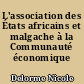 L'association des États africains et malgache à la Communauté économique européenne