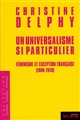Un universalisme si particulier : féminisme et exception française : 1980-2010