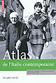 Atlas de l'Italie contemporaine : en quête d'unité