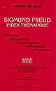 Sigmund Freud : index thématique