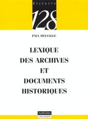 Lexique des archives et documents historiques : du papyrus au vidéodisque