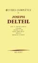 Œuvres complètes de Joseph Delteil