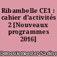 Ribambelle CE1 : cahier d'activités 2 [Nouveaux programmes 2016]