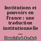 Institutions et pouvoirs en France : une traduction institutionnelle du capitalisme monopoliste d'État