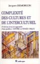 Complexité des cultures et de l'interculturel