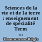 Sciences de la vie et de la terre : enseignement de spécialité Term S : programme 1994