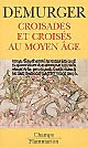 Croisades et croisés au moyen âge