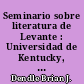 Seminario sobre literatura de Levante : Universidad de Kentucky, Lexington, 24-25 abril 1992