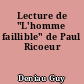 Lecture de "L'homme faillible" de Paul Ricoeur