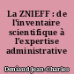 La ZNIEFF : de l'inventaire scientifique à l'expertise administrative