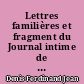 Lettres familières et fragment du Journal intime de Ferdinand Denis à Bahia : (1816-1819)