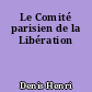 Le Comité parisien de la Libération