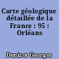 Carte géologique détaillée de la France : 95 : Orléans