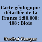 Carte géologique détaillée de la France 1:80.000 : 108 : Blois