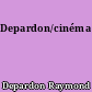 Depardon/cinéma